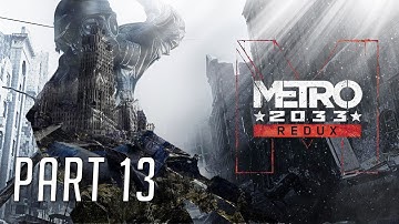 Metro 2033 Redux PC |Survival Hardcore - Enlightened| 100% Walkthrough 13 (Archives)