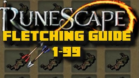Runescape Training Guide: 1-99 Fletching Guide 2016 - Fast Methods - iAm Naveed Runescape 2016