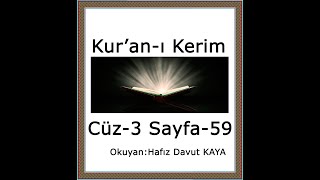 Kuran-I Kerim Cüz 3 Sayfa 59, Davut Kaya