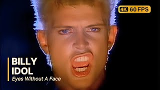 Billy Idol - Eyes Without A Face 4K 60Fps