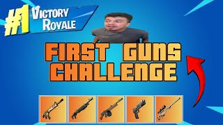 THE FIRST GUNS ONLY CHALLENGE In Fortnite!