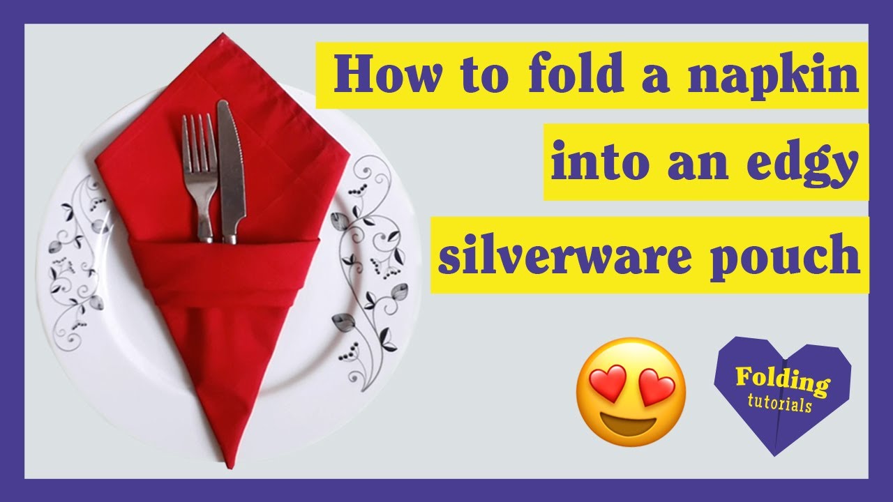 Napkin folding How to fold an edgy silverware napkin pouch YouTube