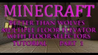 Minecraft BTW Multiple Floor Elevator with Floor Selectors (Schematics and World Save) (P1)