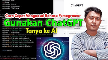 GUNAKAN CHATGPT Untuk Membuat PROGRAM C++ || Pintar dengan AI