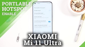 How to Enable Portable Hotspot on XIAOMI Mi 11 Ultra – Create Network Access Point