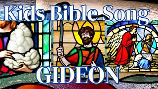 Kids Bible song about Gideon from Judges