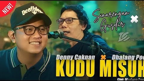 DENNY CAKNAN FEAT. DHALANG POER - KUDU MISUH (OFFICIAL LIVE MUSIC VIDEO) | DC MUSIK POPULER