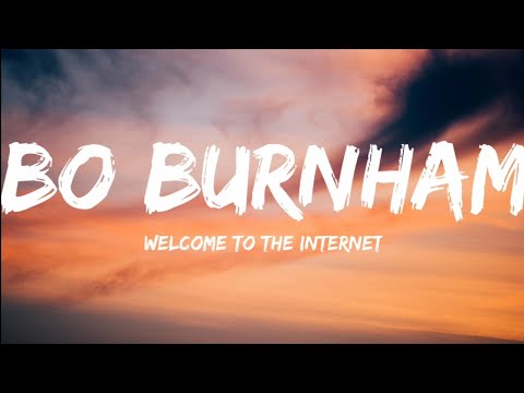 Bo Burnham-Welcome To The Internet (Lyrics Video)