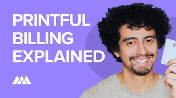How Does Printful Billing Work in 2025?