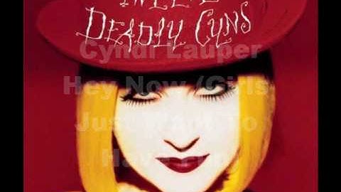Thumbnail of Cyndi Lauper: Hey Now (Girls Just Want To Have Fun)