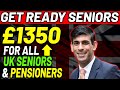 Get ready seniors  1350 for all uk seniors and pensioners  coming tomorrow