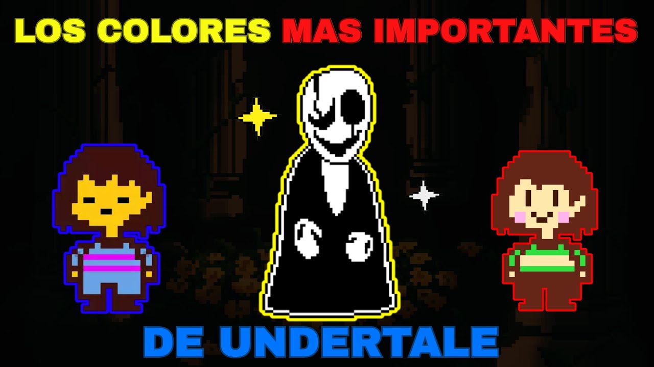 ¿UNDERTALE Y LA TEORÍA DEL COLOR? - ¿GASTER es una ESTRELLA? - ¿Personajes detrás de colores?