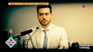 Así fue la audiencia de Pablo Lyle por homicidio involuntario | De Primera Mano Así fue la audiencia de Pablo Lyle por homicidio involuntario | De Primera Mano