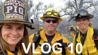 Wildland Fires  Vlog 10