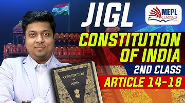 JIGL Constitution of India 2nd class | CS Executive | Mohit Agarwal |