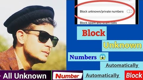 How to block unknown numbers / all unknown number block kaise kare | block unknown numbers