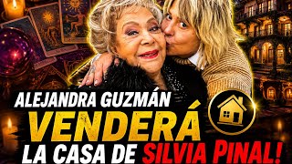 ALEJANDRA GUZMÁN VENDERÍA LA CASA DE SILVIA PINAL 