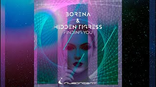 Borena &amp; Hidden Tigress - Finding You