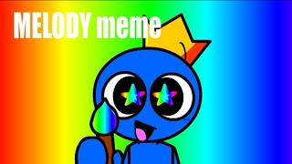 Melody meme| Rainbow friends [Roblox]