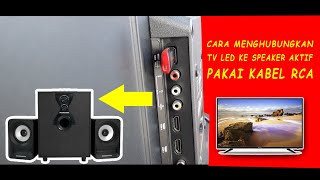 Cara Menghubungkan Tv Led Ke Speaker Aktif Pakai Kabel Rca Youtube