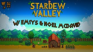 Stardew Valley Multiplayer w/Em1y5 & Noel McDavid: Part 3 - Stealing The Missing Player Supplies