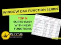 Learn how easy to get Top N selling products using new WINDOW DAX functions in Power BI
