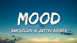 24kGoldn - Mood Remix (Lyrics) ft. Justin Bieber, J Balvin, Iann Dior 🍬