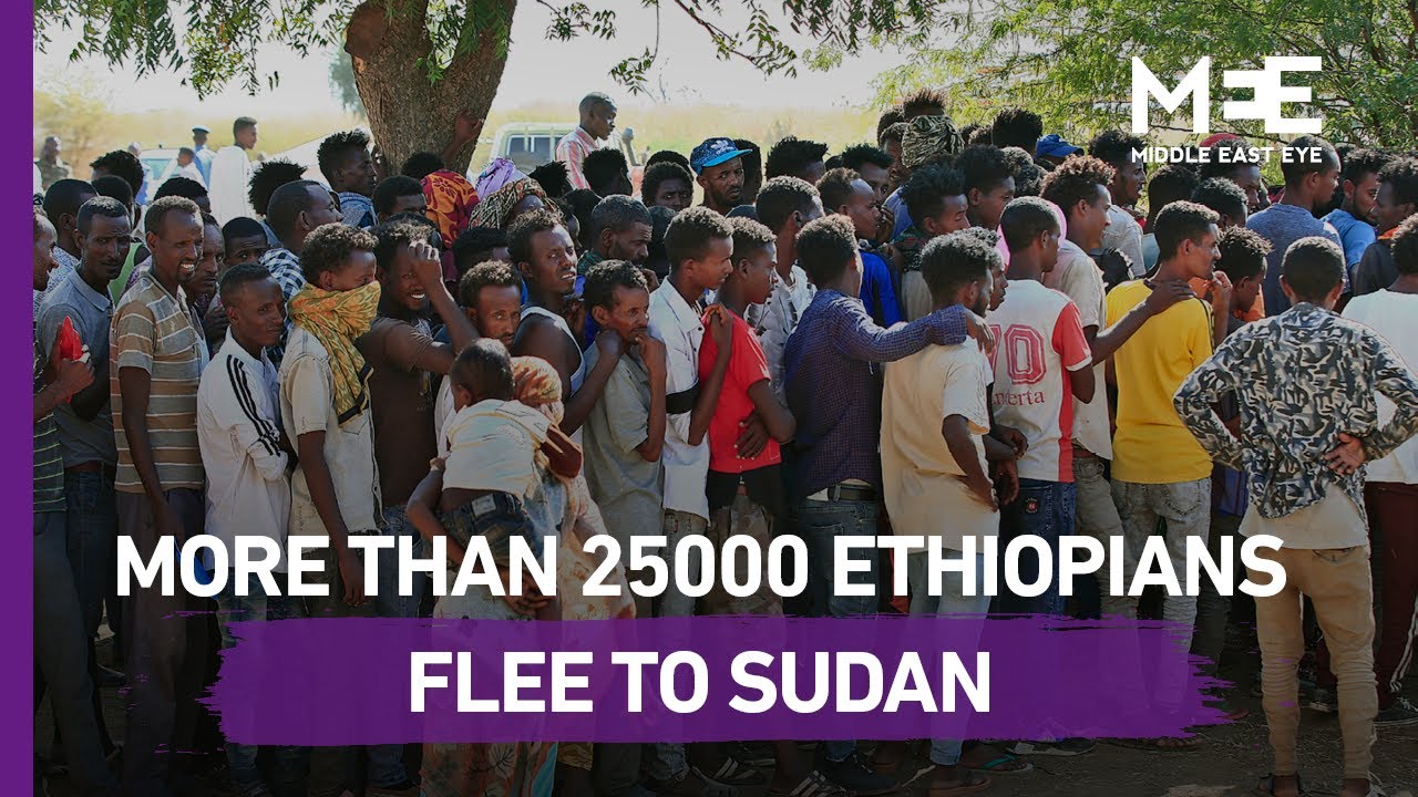 Thousands of Ethiopians flee Tigray conflict for neighbouring Sudan