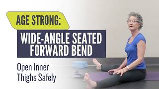 Julie Gudmestad Wide-Angle Seated Forward Bend Open Inner Thighs Safely