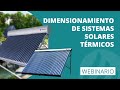 Dimensionamiento de sistemas solares térmicos (termo solar y colector solar) - Webinario