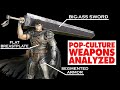 Pop-Culture Weapons Analysed: Guts from Berserk