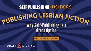 Self Publishing Lesbian Fiction | Self Publishing Insiders 170