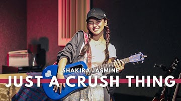 Shakira Jasmine “Just A Crush Thing” | DO U DARE EPS #31