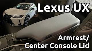 Lexus UX Armrest/Center Console Lid Replacement FAST and EASY (UX200,250h,300h)