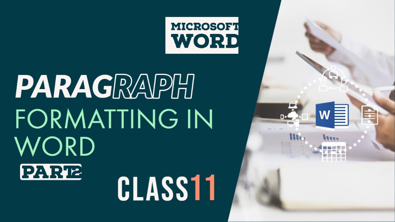 Paragraph Formatting in Microsoft Word 2019 Part 2 Class 11 - YouTube