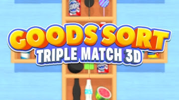 Goods Sort 3D: Triple Match Game Android Gameplay