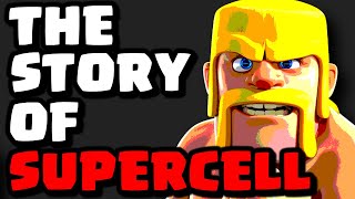 The Story of Supercell