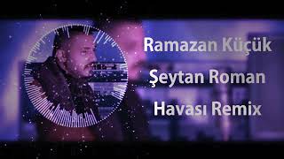 Şeytan roman havası remix Resimi