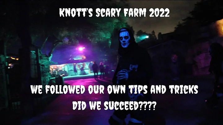 Knott's Scary Farm 2022 / Can We  Do It All??