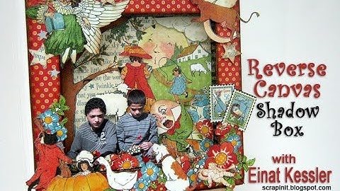 Reverse Canvas Shadow Box Mother Goose