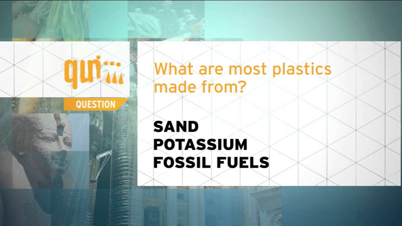 Quiz - What are most plastics made from?