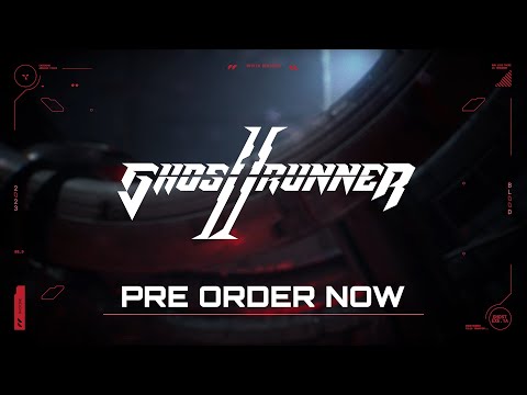 Ghostrunner 2 Pre-Order Trailer (PEGI)