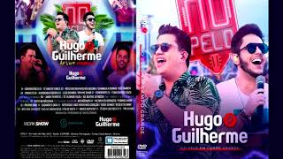 Hugo e Guilherme - Conveniência - DVD No Pelo em Campo Grande