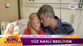 Leyla'nın yürek yakan dramı!