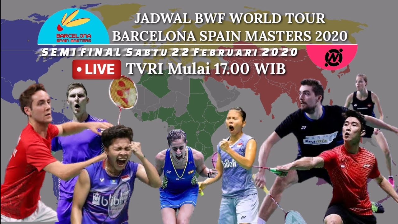 Jadwal Semi Final Barcelona Spain Masters 2020 - Live TVRI 22 Februari 2020 || BWF World Tour  2020