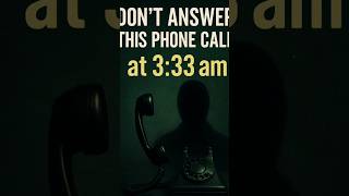 Never Answer This Phone Call At 333Am