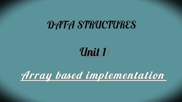 CS3301/DATA STRUCTURES/ARRAY BASED IMPLEMENTATION