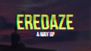 Eredaze - A Way Up (Lyrics)