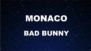 Video thumbnail of "Karaoke♬ MONACO - BAD BUNNY 【No Guide Melody】 Instrumental, Lyric"