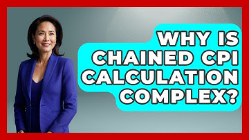 Why Is Chained CPI Calculation Complex? - Inflation Insight Channel